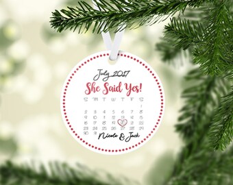 She Said Yes Christmas Ornament. Calendar. Engagement. Engaged. Couple. Wedding. Our First Christmas. Gift. Custom. Bridal Shower. Ceramic.