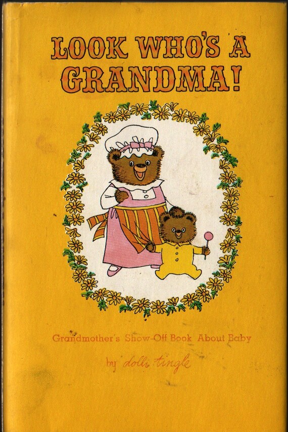 Look Who's a Grandma + dolli tingle + 1971 + Vintage Gift Book