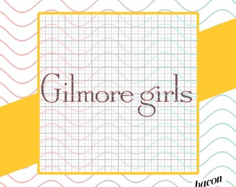 GILMORE GIRLS Logo pack of 9 Logos - Svg / Studio / Png File for Cutting DIY Garment Decal