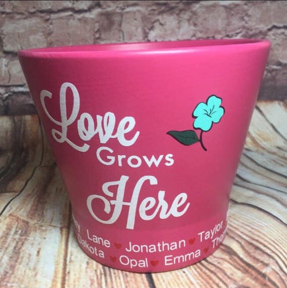 Love Grows Here Flower Pot Great For T For Mom Or For