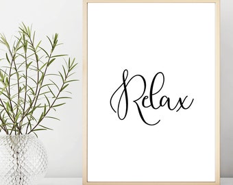 RELAX printable art relax sign relax print black and white