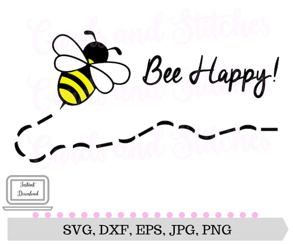 Bee SVG Bee Happy SVG Digital Cutting File Silhouette