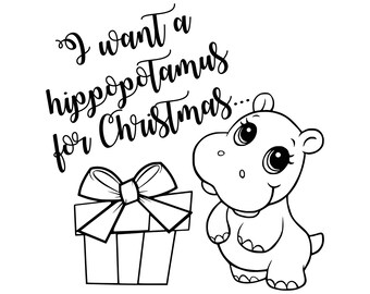 Digi-tizers I want a hippopotamus for Christmas (SVG Studio V3 JPG)