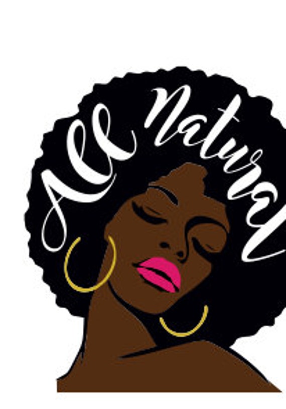 Download Svg File Natural Hair Svg All Natural SVG File Ethnic Svg