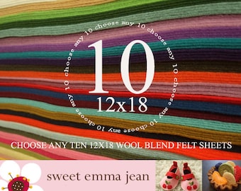 12x18 Wool Felt Sheets - Choose any TEN wool felt sheets