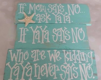 If mom says no ask YaYa, turquoise with starfish