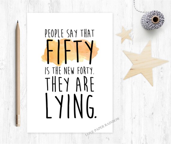 funny 50th birthday card, 50th birthday card, 50 is the new 40, rude 50th birthday card, inappropriate 50th birthday card