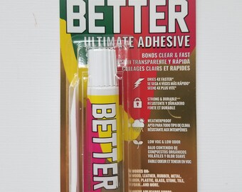 BETTER Ultimate Adhesive: Clear Non Toxic Glue