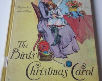 Vintage The Birds' Christmas Carol book,by Kate Douglas Wiggin, 1962 First Cadmus Edition