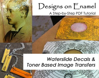 Enameling Tutorial Image Transfer & Waterslide Decal Tutorials - 2 for 1 Deal