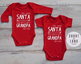 New Grandpa Gift, Christmas Baby Outfit, Who Needs Santa When You've Got a Grandpa Like Mine Baby Bodysuit, Grandpa To Be, Red Baby Clothes
