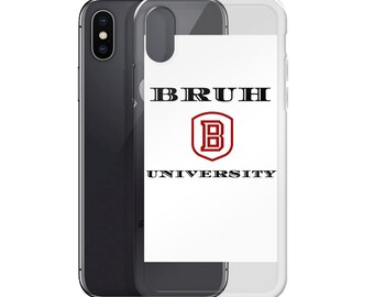 iPhone Case BRUH UNIVERSITY