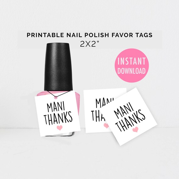 Mani Thanks Tags Printable Nail Polish Favor Tags DIY Favor