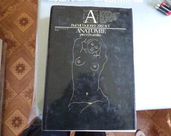 Anatomie pro výtvarníky Josef Zrzavý - Anatomy for artists in Czech 1977 400 pages