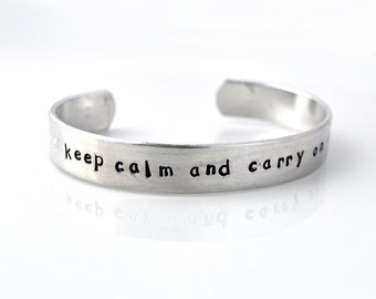 Personalized metal cuff bracelet, custom bracelet, aluminum cuff hand stamped bracelet, keep calm and carry on
