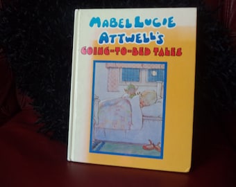 Vintage Hardback Mabel Lucie Attwell Going to Bed Book