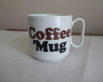 Vintage COFFEE MUG Japan Coffee Cup With Text 70s