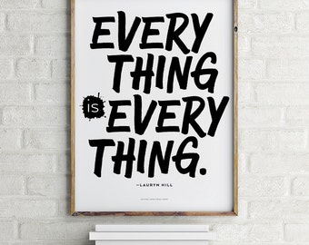 Everything is Everything Lauryn Hill Printable Art 8.5 x 11
