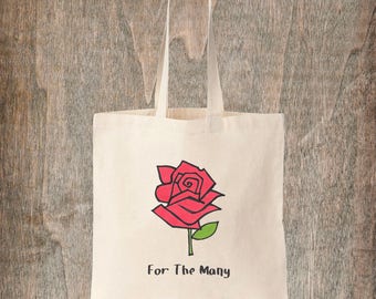 Labour Party Red Rose Bag - 'For The Many' Labour Jeremy Corbyn Political Left Wing Cotton Canvas Tote Bag