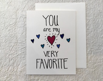 You Are My Very Favorite Love Card