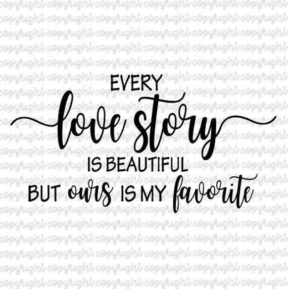 Free Free 135 Every Love Story Svg SVG PNG EPS DXF File