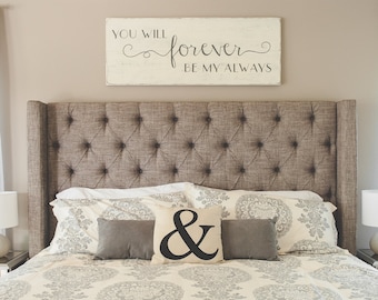 Bedroom wall decor | You will forever be my always | wood signs | bedroom sign | 48" x 18.5"
