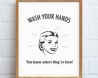 Funny Bathroom Sign, Retro Bathroom, Wash Your Hands Print, Vintage Bathroom Art, Retro Art, Retro Home Decor