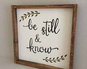 Be Still and Know Framed Wood Sign