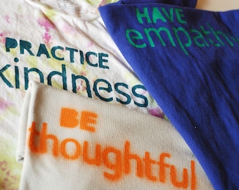 Have Empathy | Practice Kindness | Be Thoughtful stencils