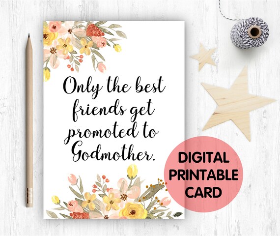 PRINTABLE will you be my godmother card, godmother card, printable godmother card, will you be my godmother card printable, friend, floral
