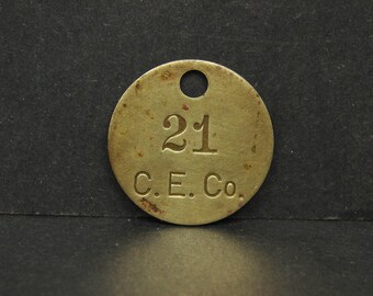 Antique Vintage C.E. Co. Brass Tool Check Tag #21 Token Coin