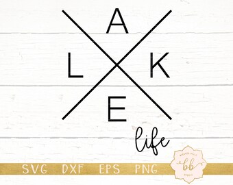 lake life svg, lake svg, life at the lake svg, eps, dxf, png, Silhouette, Cricut, commercial use