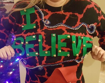 I Believe Ugly Christmas Sweater for Your Next Holiday Sweater Party