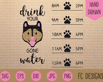 Dog Gone Water Tracker SVG, Water Level, Dog, Design, Silhouette Cameo, Cricut, DXF, Vinyl, Cut File, Hourly Water Tracker, Water Bottle