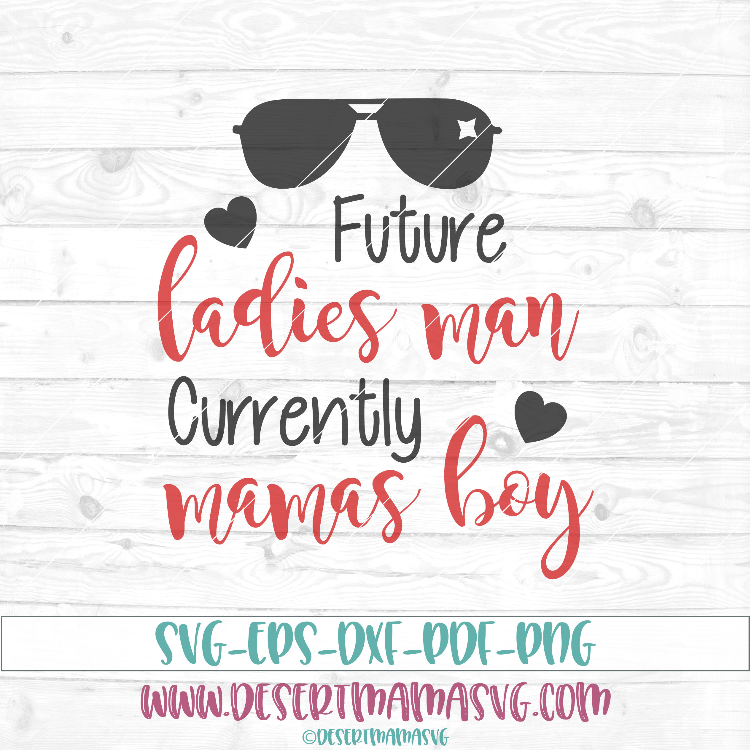 Download Future Ladies man currently mamas boy svg eps dxf png