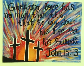 John 1513 Bible Verse Painting No Greater Love Abstract Art John 1513 Bible Verse Painting No Greater Love Abstract Art