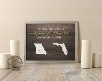 The Love Between A Mother & Daughter Knows No Distance Custom Print, Mothers Day, Personalized Gift For Mom, Custom Location - (D230)