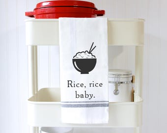 Funny Hand Towel -Funny Dish Towel - Kitchen Towel - Tea Towel - Kitchen humor puns - Bridal Shower Gift - Housewarming Gift- Rice Rice Baby