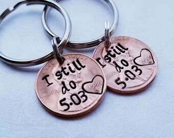 Custom I Still Do Lucky Penny Keychain, Anniversary Gift, For Husband, Anniversary,For Wife,for Her, Valentine's Day, Personalized
