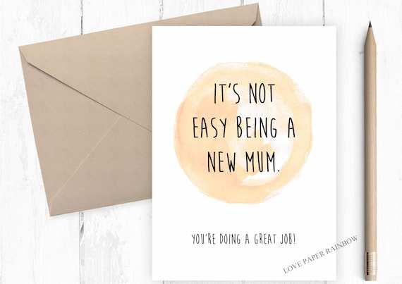 it's not easy being a new mum card, you're doing a great job, new baby card, card for new mum, first baby card, new mum support card
