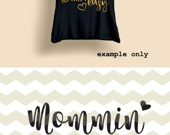 Mommin ain’t easy, mother mom life mommy mother's day digital cut files, SVG, DXF studio3 files for cricut silhouette cameo, diy vinyl decal