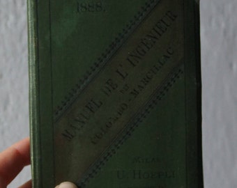 old antique French book engineering 1888 Manuel de l'ingénieur par Colombo - Marcillac rare! hoepli illustrations mathematical formulas