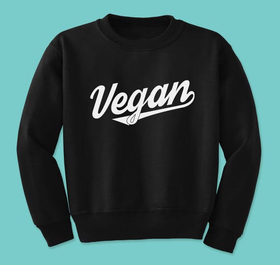 Vegan Sweatshirt Vegan Crew Neck Sweatshirt Vegan Shirt