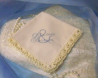 Always and Forever Handkerchief, Hanky, Hankie, Bridal, Something Blue, Hand Crochet, Lace, Personalized, Monogrammed, Embroidered, Cream