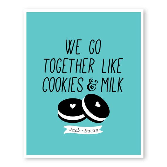 Gift For Her Custom Love Quote print Cookies And Milk