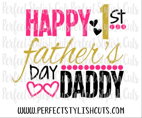 Download Happy 1st Father's Day SVG DXF EPS png Files for