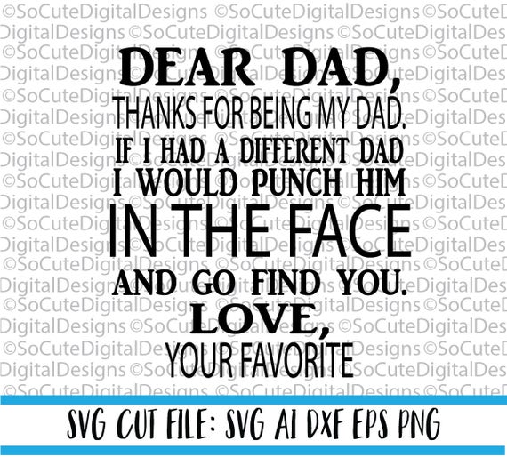 Download Dear Dad Thanks for Being My Dad SVG File Father's Day