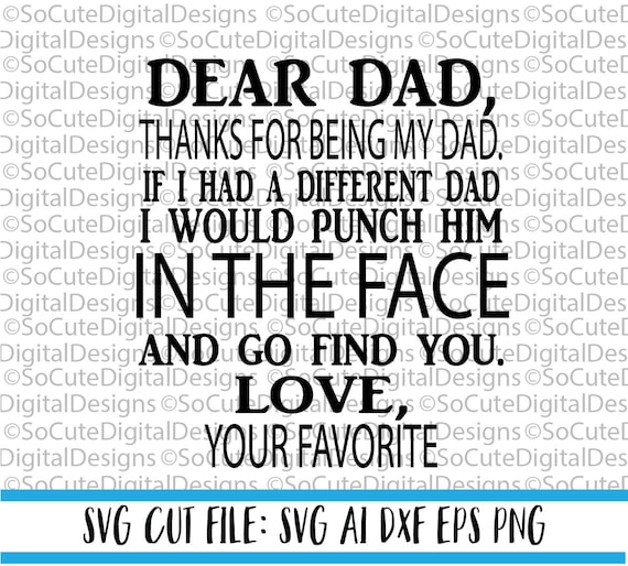 Download Dear Dad Thanks for Being My Dad SVG File Father's Day