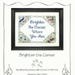 Positive Thoughts Counted Cross Stitch Pattern BRIGHTEN THE CORNER from The Needle's Notion - 8.5" x 11.5" on 16/32 ct