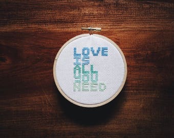 Love Is All You Need Completed Cross Stitch